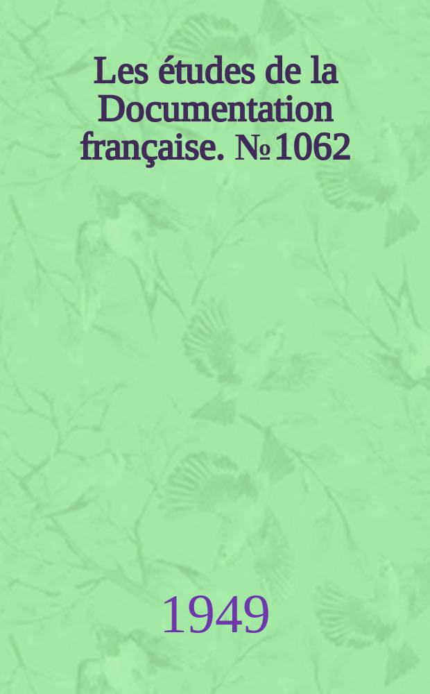 Les études de la Documentation française. № 1062