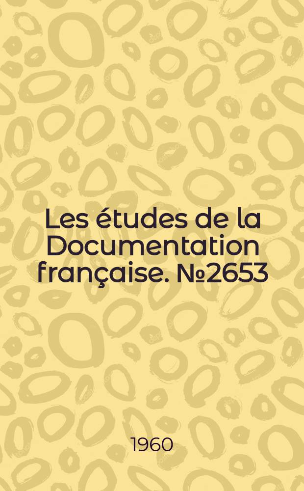 Les études de la Documentation française. № 2653