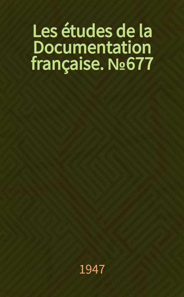 Les études de la Documentation française. №677