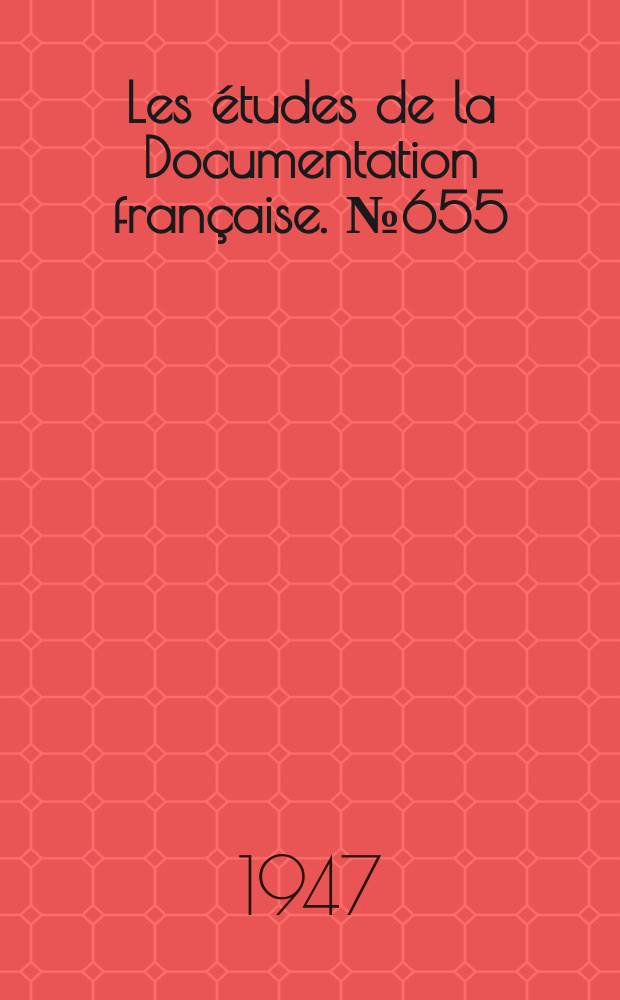 Les études de la Documentation française. № 655