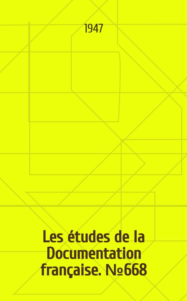 Les études de la Documentation française. № 668