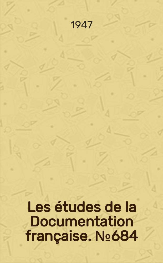 Les études de la Documentation française. № 684