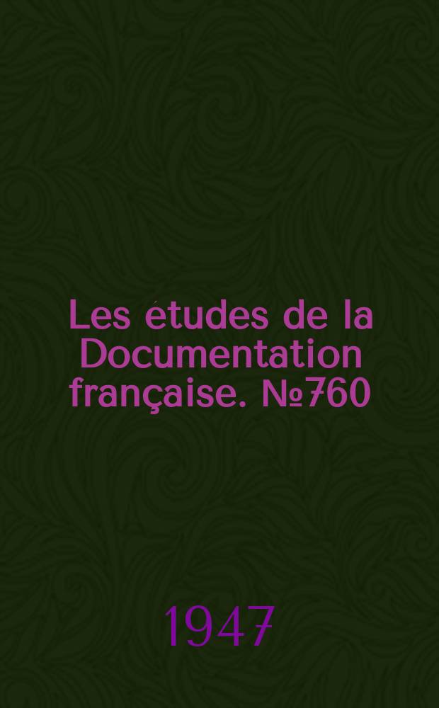 Les études de la Documentation française. № 760