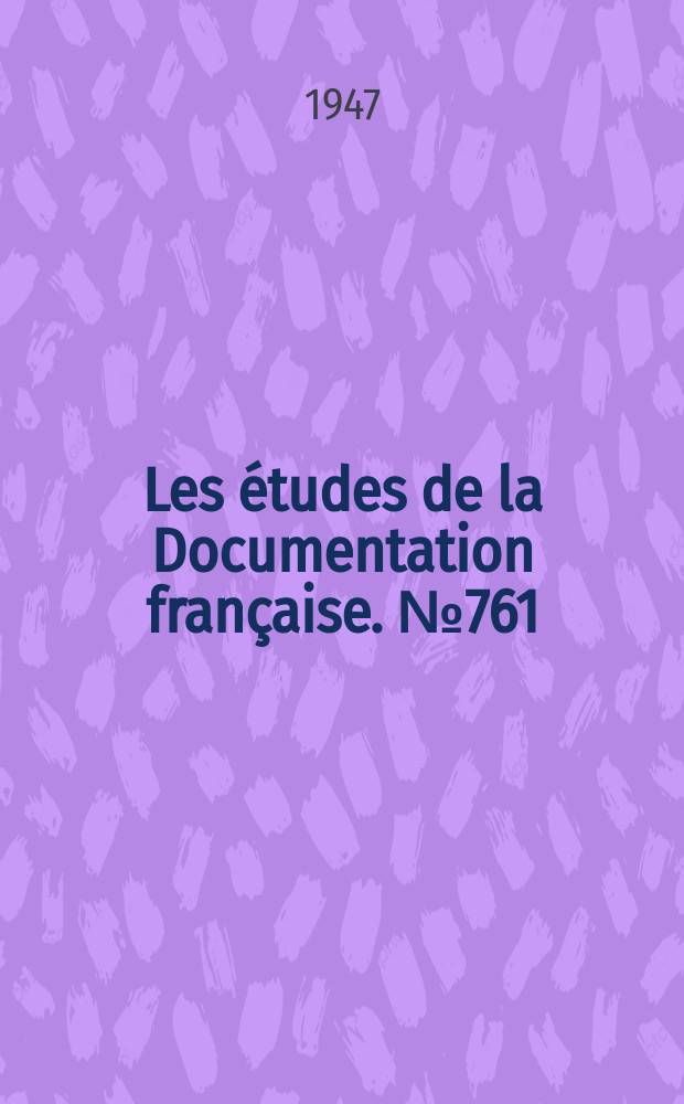 Les études de la Documentation française. № 761