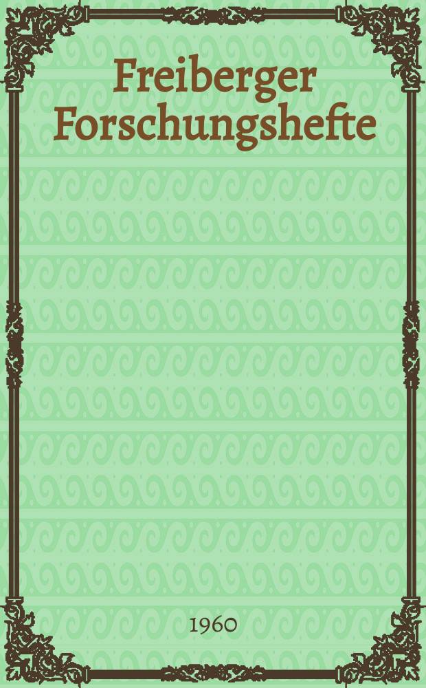 Freiberger Forschungshefte : Beihefte der Zeitschrift "Bergakademie" : Probleme der Aufbereitung feirster Körnungen