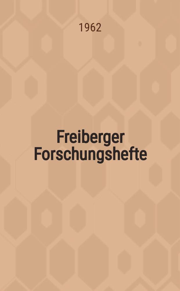 Freiberger Forschungshefte : Beihefte der Zeitschrift "Bergakademie" : (3. Symposium. Schmierstoffe und Schmierung vom 27. bis 30. Juni 1961 in Dresden. T. 2.)