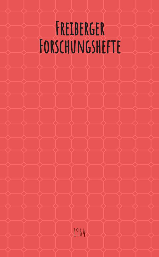 Freiberger Forschungshefte : Beihefte der Zeitschrift "Bergakademie" : (Arbeitsausschuss "Flüssige Brennstoffe und Wertstoffe aus Erdöl und Kohle " Vorträge der Arbeitsgruppe "Heizöle"