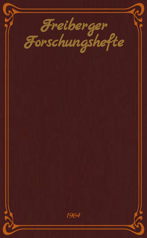 Freiberger Forschungshefte : Beihefte der Zeitschrift "Bergakademie" : Anwendung der Nomographie in Bergbau