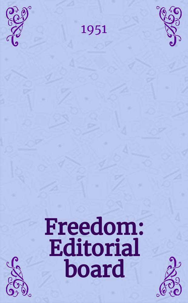 Freedom : Editorial board: Paul Robeson, Chairmann..