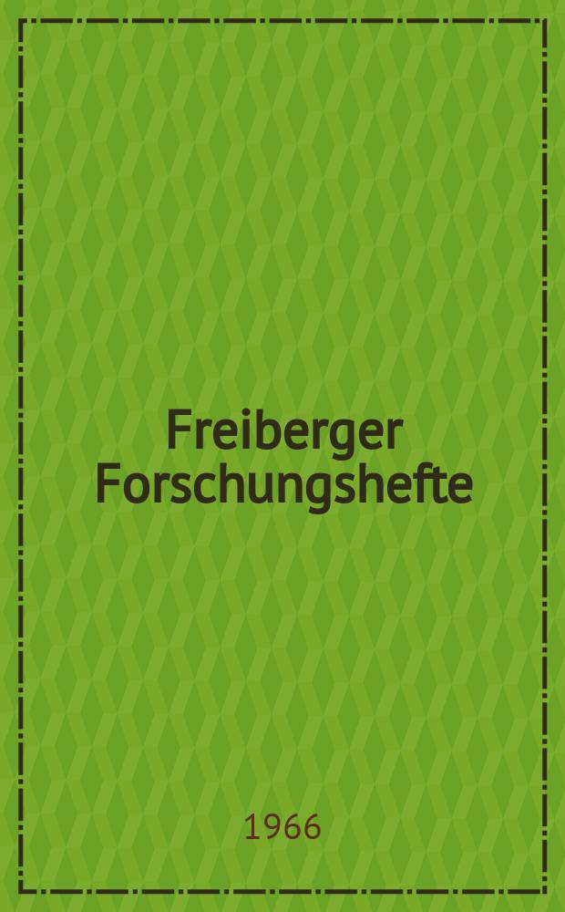 Freiberger Forschungshefte : Beihefte der Zeitschrift "Bergakademie" : Beitrag zur Berechnung von Spülversatzanlagen im Kalibergbau. Untersuchungen zur Verbesserung der Ausnutzung von Lokomotivförderungen im Untertagebergbau der DDR