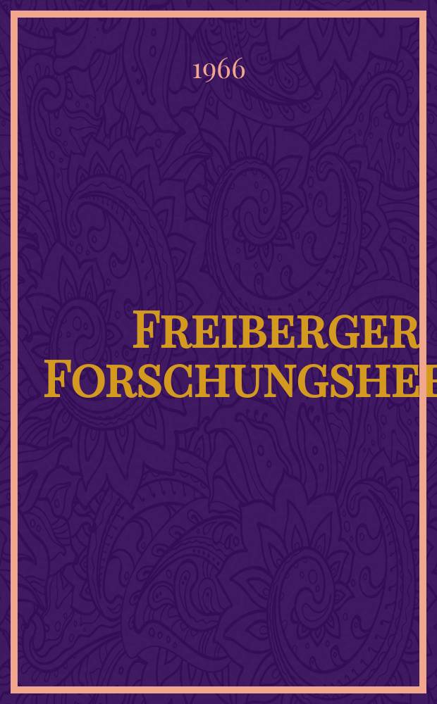 Freiberger Forschungshefte : Beihefte der Zeitschrift "Bergakademie" : Das Markscheidewesen in den sozialistischen Ländern. 2. Sammelband