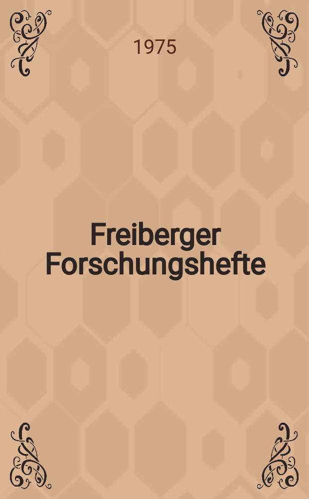 Freiberger Forschungshefte : Beihefte der Zeitschrift "Bergakademie" : Praktische Beispiele der elektrischen Modellierung