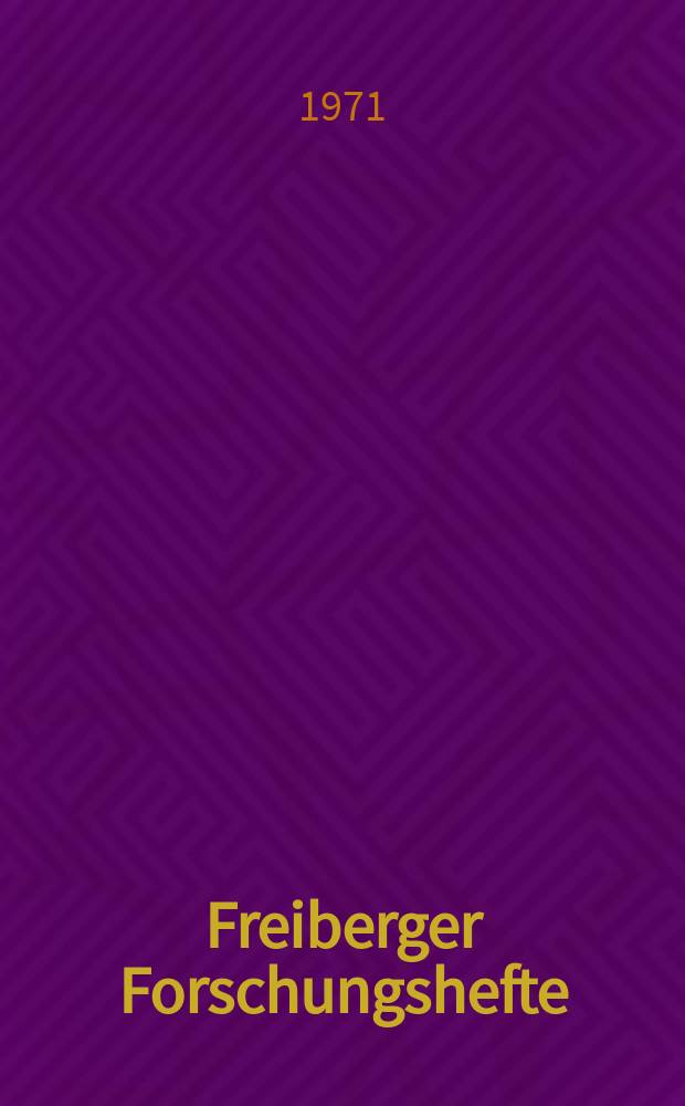 Freiberger Forschungshefte : Beihefte der Zeitschrift "Bergakademie" : Über die Sammlereigenschaften von n-Alkankarbonsäuren und α-substituierten n-Pentadekankarbonsäuren