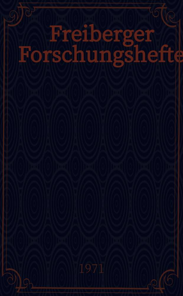 Freiberger Forschungshefte : Beihefte der Zeitschrift "Bergakademie" : Wissenschaftliche Beiträge zu verfahrenstechnischen Fragen fester Brennstoffverwertung