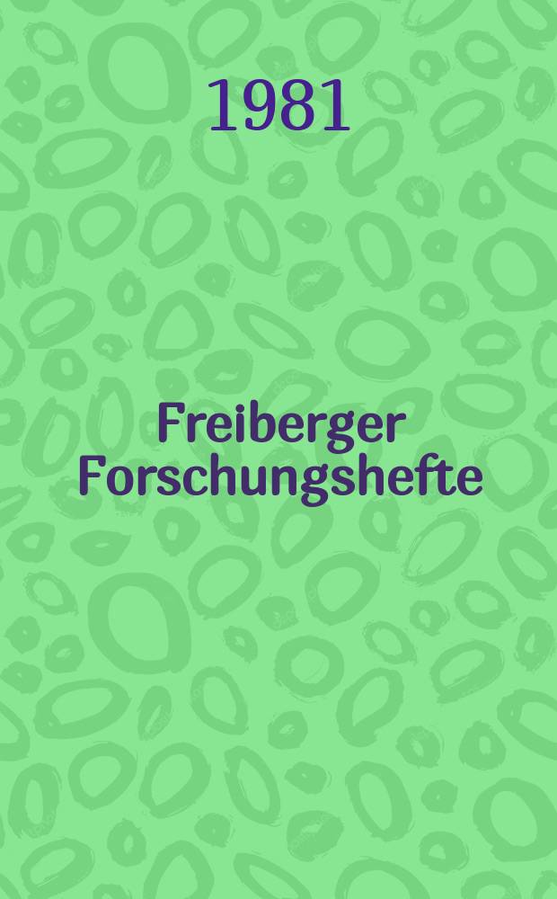 Freiberger Forschungshefte : Beihefte der Zeitschrift "Bergakademie" : Eine Theorie zur Entstehung von Tagesbrüchen...