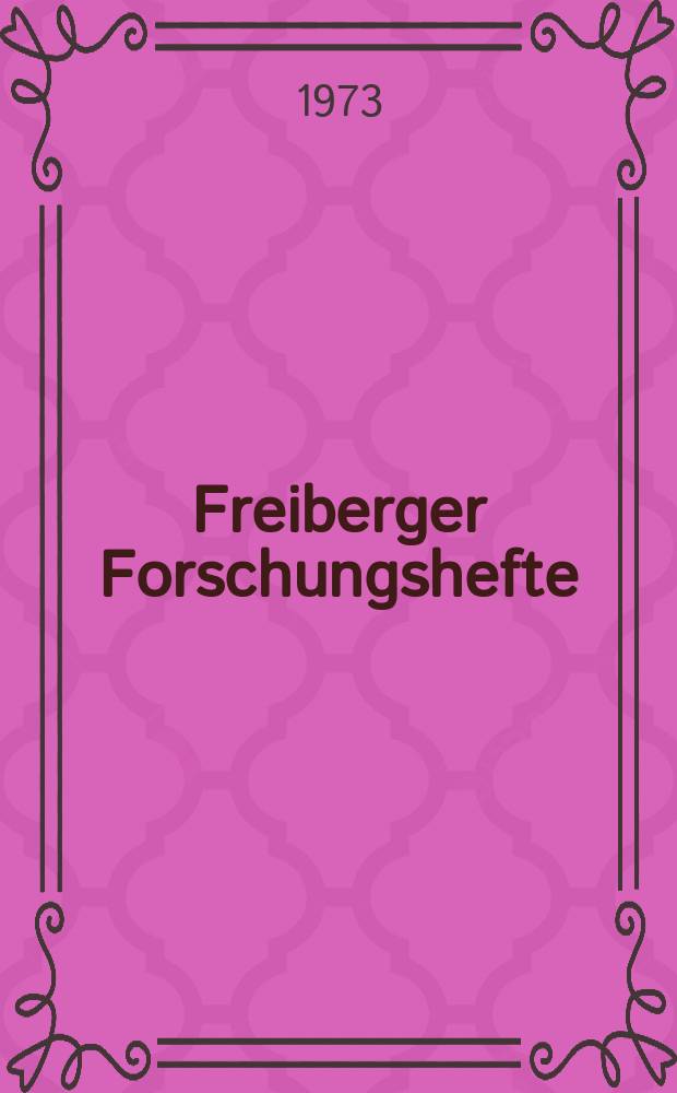 Freiberger Forschungshefte : Beihefte der Zeitschrift "Bergakademie" : Die spätweichselglaziale und holozäne Molluskenfauna Mittel- und Westsachsens