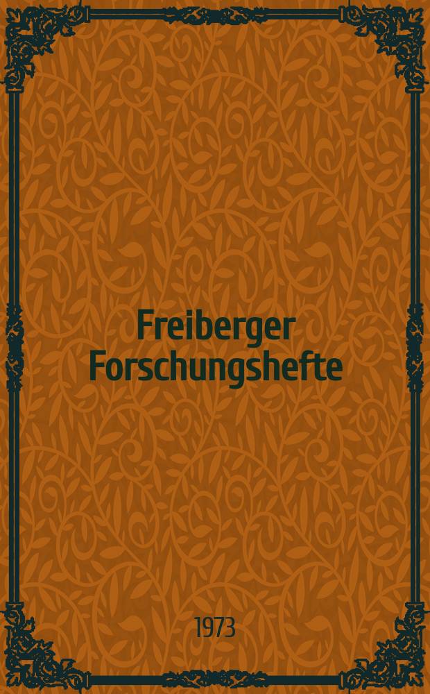 Freiberger Forschungshefte : Beihefte der Zeitschrift "Bergakademie" : Geochemisch-mineralogische Untersuchungen an Lausitzer Kaolinen und Gesteinszers&auml;tzen