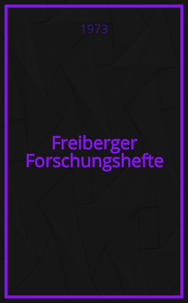 Freiberger Forschungshefte : Beihefte der Zeitschrift "Bergakademie" : Die Spongien der Ilsenburg-Entwicklung (Oberes Unter-Campan) der Subherzynen Kreidemulde