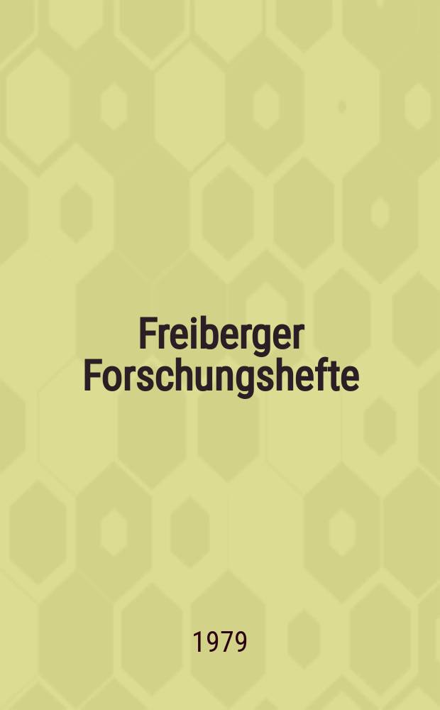 Freiberger Forschungshefte : Beihefte der Zeitschrift "Bergakademie" : Die Suche und Erkundung von Lagerstätten fester mineralischer Rohstoff
