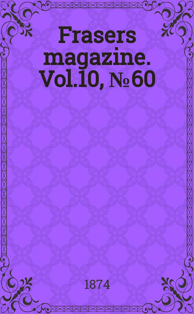 Frasers magazine. Vol.10, №60