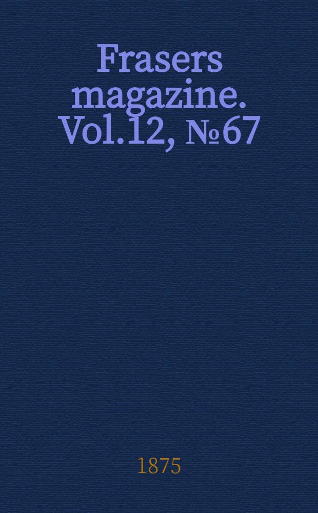 Frasers magazine. Vol.12, №67
