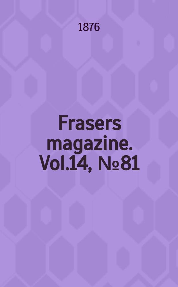 Frasers magazine. Vol.14, №81