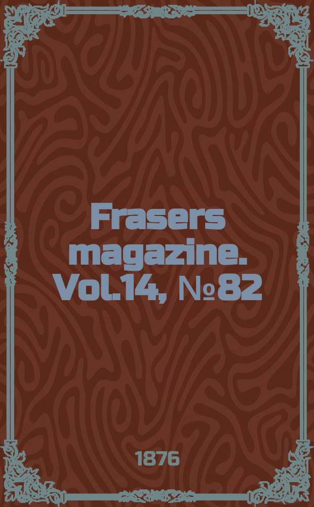 Frasers magazine. Vol.14, №82