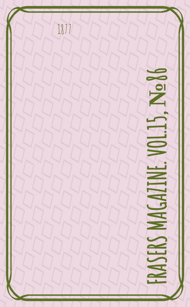 Frasers magazine. Vol.15, №86