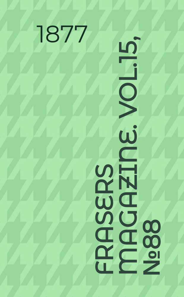 Frasers magazine. Vol.15, №88