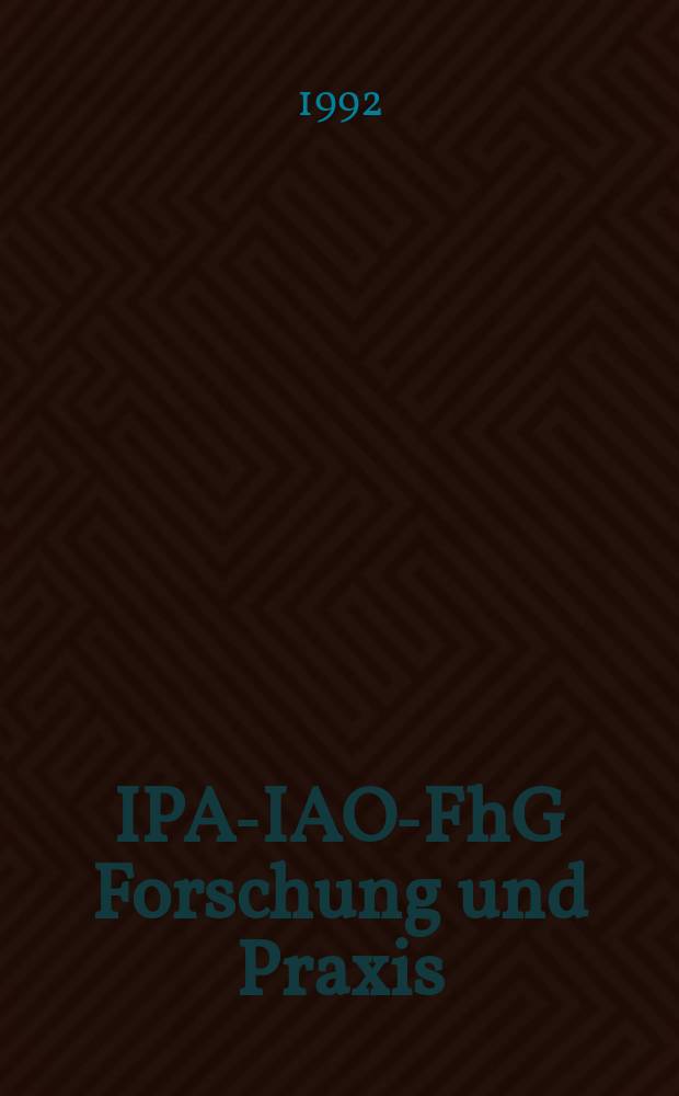 IPA-IAO-FhG Forschung und Praxis : Ber. aus dem Fraunhofer-Inst. für Produktionstechnik u. Automatisierung (IPA), Stuttgart; Fraunhofer-Inst. für Arbeitswirtschaft u. Organisation (IAO), Stuttgart, etc. Bd.27 : Expertensysteme in Production und Engineering