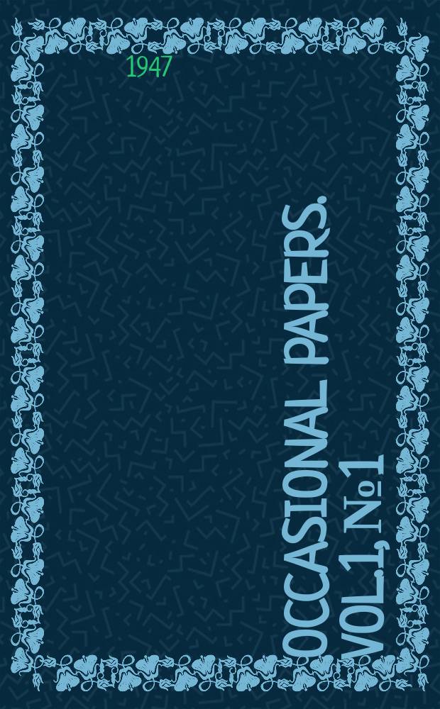 Occasional papers. Vol.1, №1 : The grand empress dowager W&ecirc;n Ming and the Northen Wei necropolis at Fang Shan