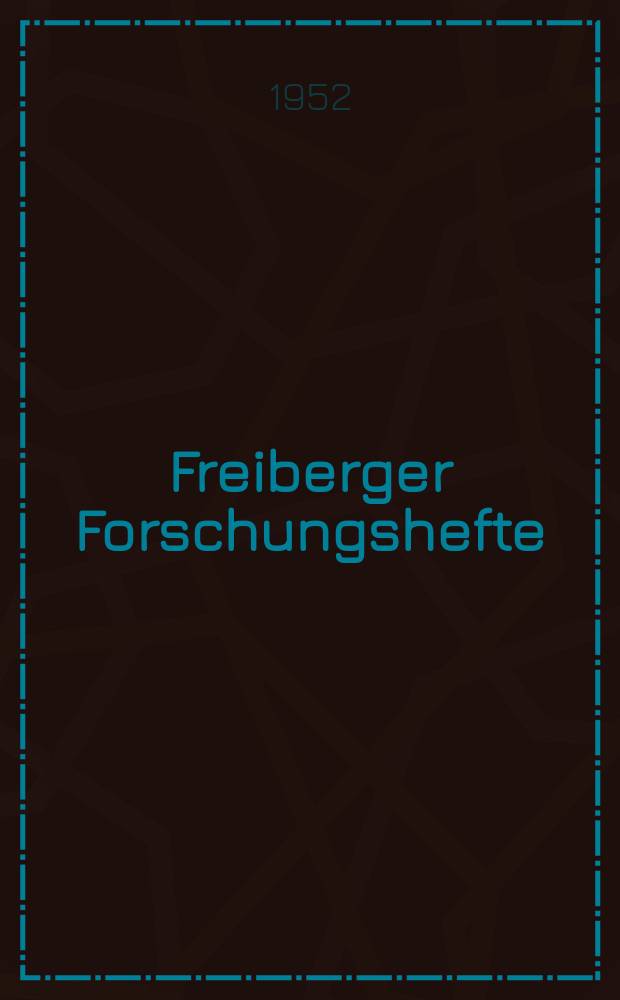 Freiberger Forschungshefte : Beihefte der Zeitschrift "Bergakademie". H.14 : (Chemische Kohleveredlung)
