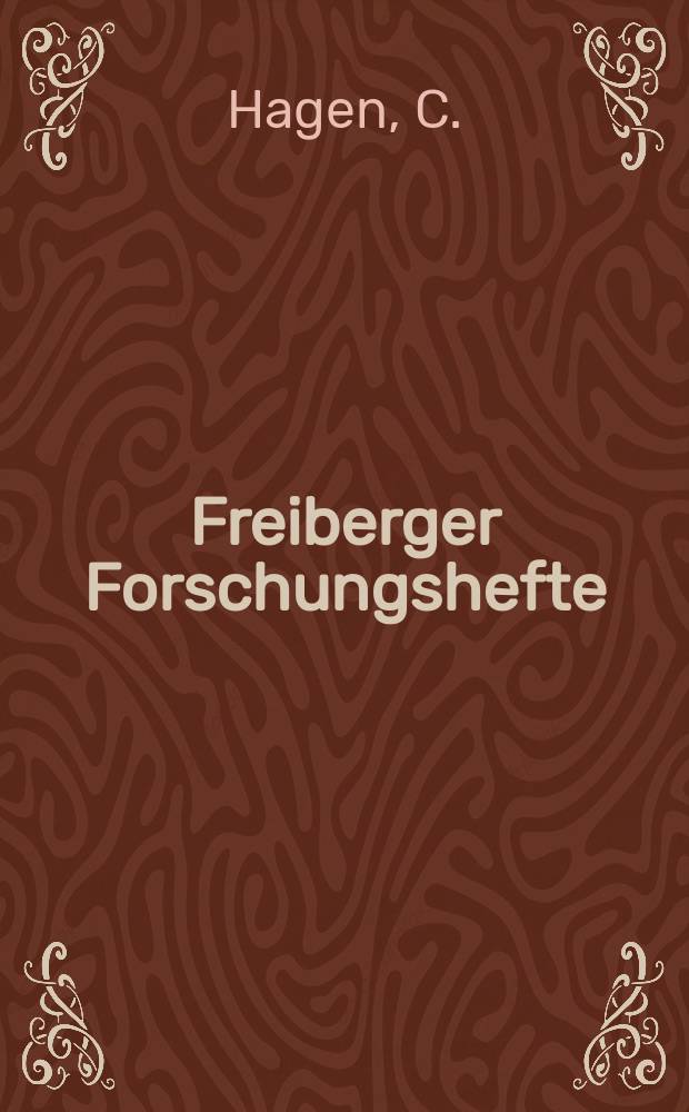 Freiberger Forschungshefte : Beihefte der Zeitschrift "Bergakademie" : Beitrag zum Aufbau einer probabilistischen...