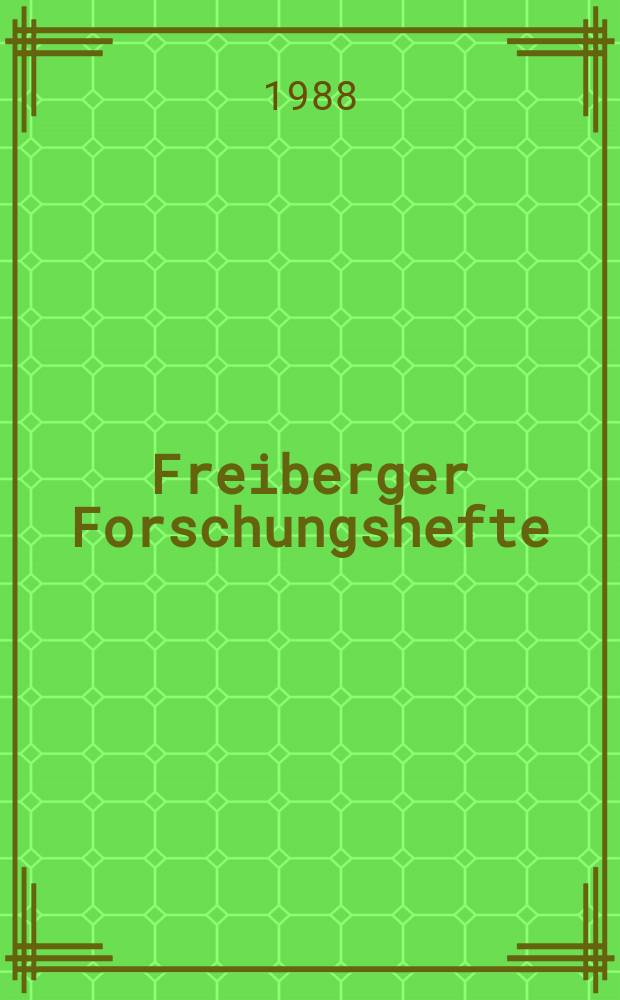 Freiberger Forschungshefte : Beihefte der Zeitschrift "Bergakademie" : Synthetische alkalihaltige Flussmittel