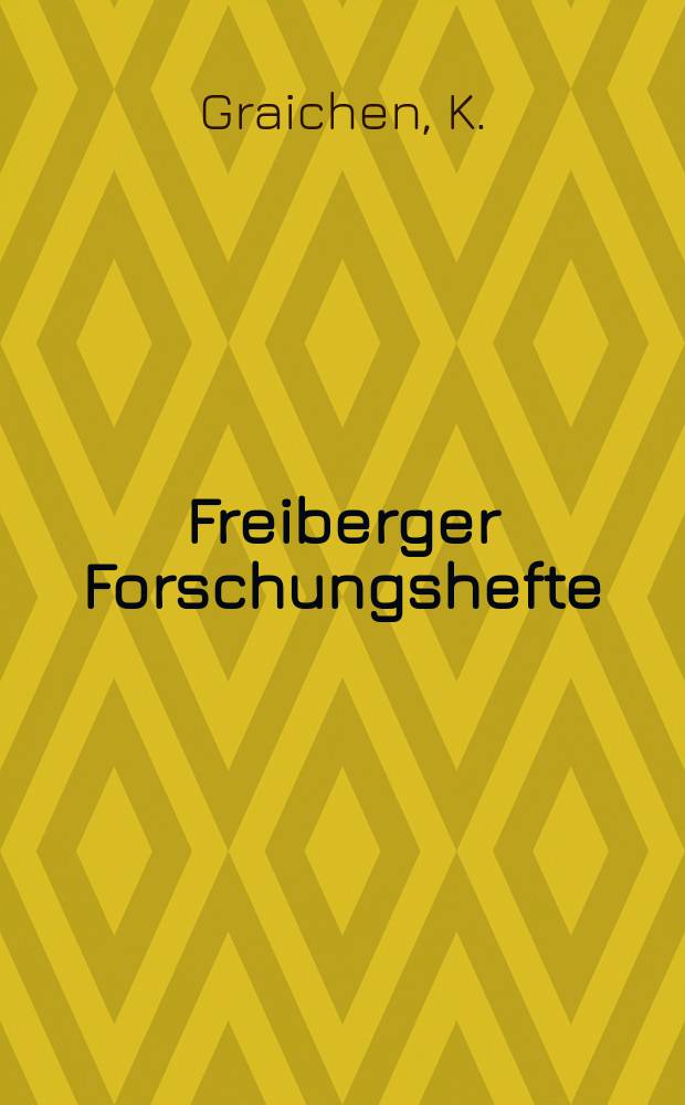 Freiberger Forschungshefte : Beihefte der Zeitschrift "Bergakademie" : Modellierung von Vergleichmässigungs prozessen...
