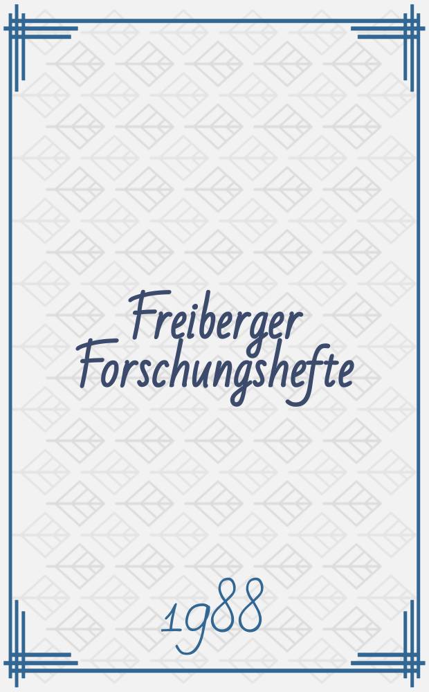 Freiberger Forschungshefte : Beihefte der Zeitschrift "Bergakademie" : Herstellen und Charakterisieren feinster Pulver. T.1.