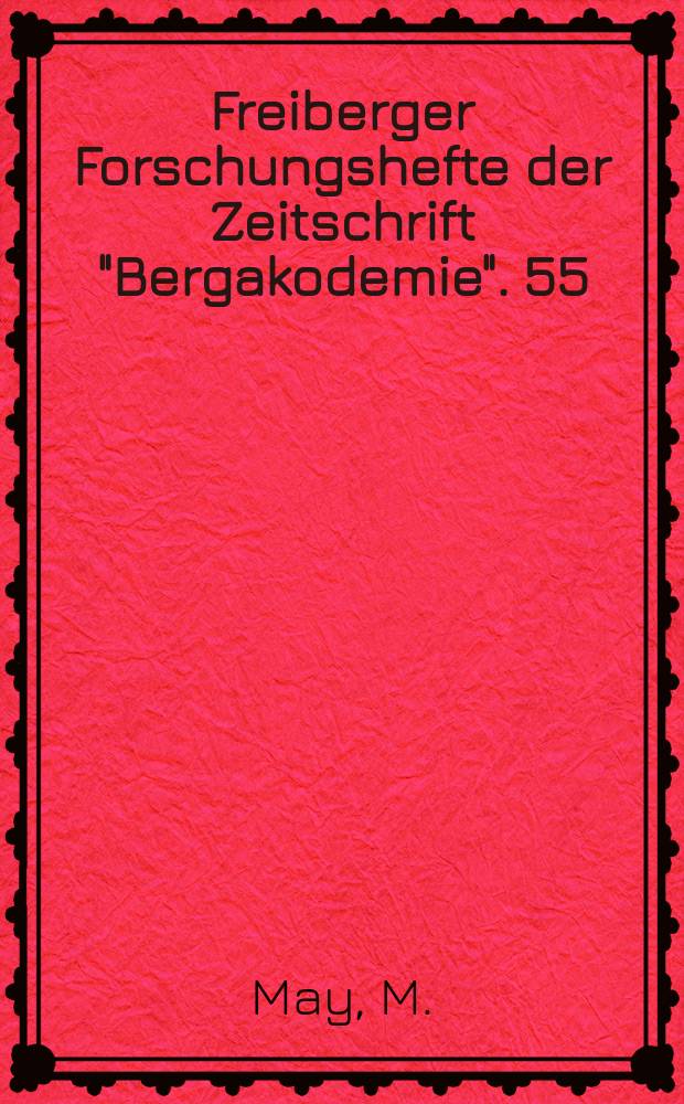 Freiberger Forschungshefte der Zeitschrift "Bergakodemie". 55 : Einfluss elastischer und plastischer Deformation auf die Diffusion von Einlagerungselementen, untersucht am Beispiel Eisen-Kohlenstoff und Eisen-Stickstoff