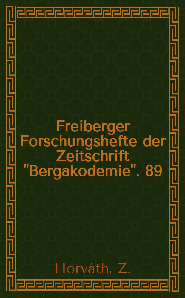 Freiberger Forschungshefte der Zeitschrift "Bergakodemie". 89 : Bestimmung der wirtschaftlichen Stromdichte bei der Aluminiumelektrolyse