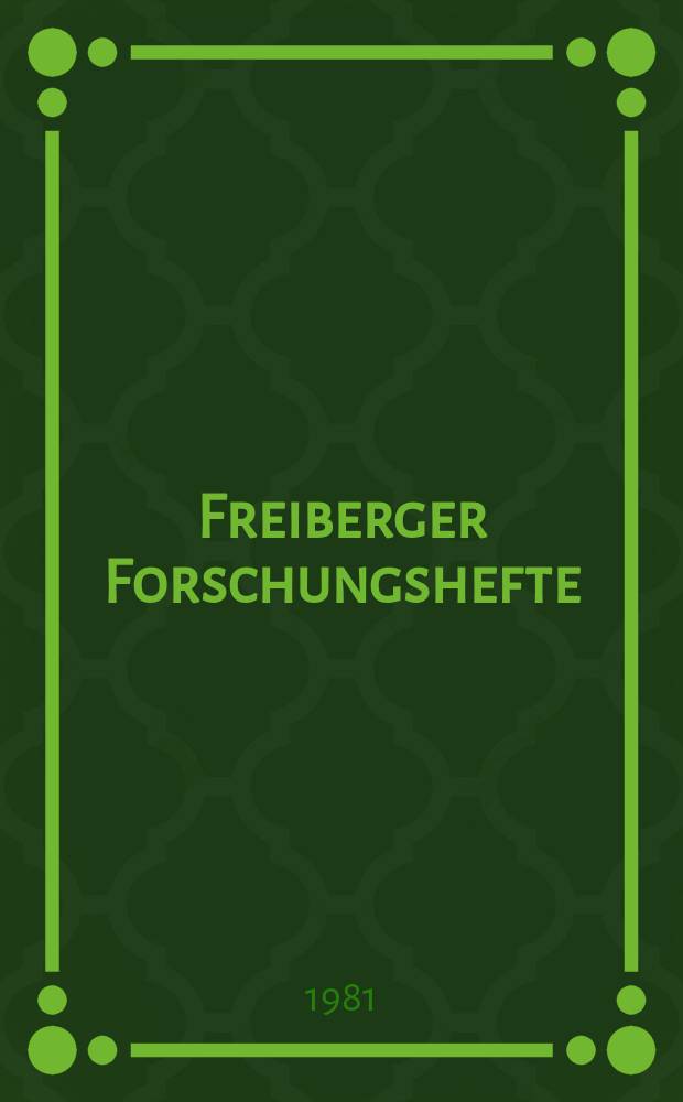Freiberger Forschungshefte : Beihefte der Zeitschrift "Bergakademie" : Fluoritlagerstätten und Mantelprozesse