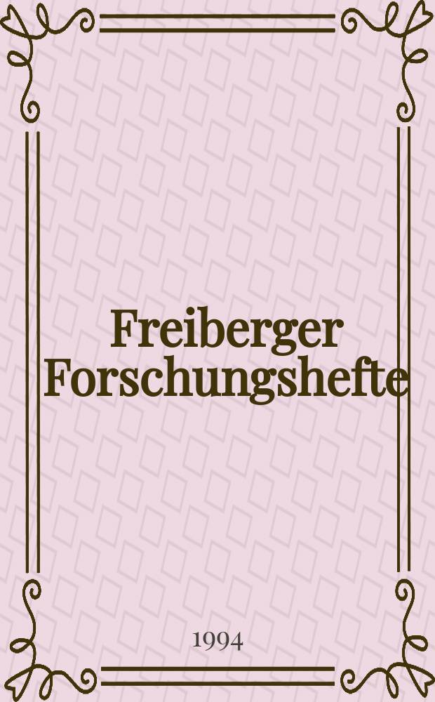 Freiberger Forschungshefte : Beihefte der Zeitschrift "Bergakademie" : Paläontologie, Stratigraphie, Fazies