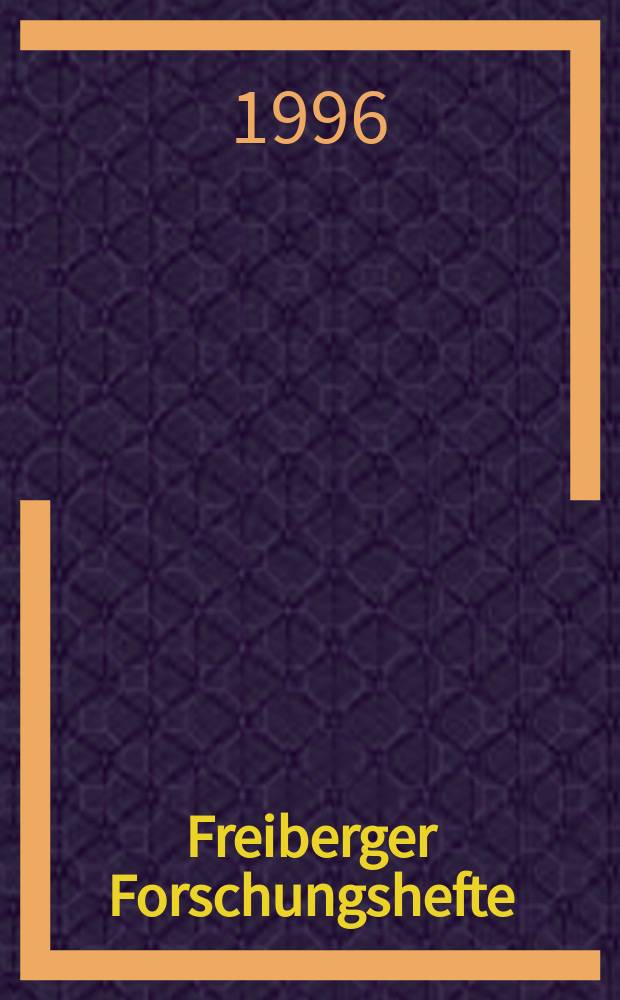 Freiberger Forschungshefte : Beihefte der Zeitschrift "Bergakademie" : Paläontologie, Stratigraphie, Fazies