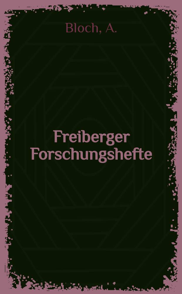 Freiberger Forschungshefte : Beihefte der Zeitschrift "Bergakademie". 4 : Die Berggesetzgebung der französischen Revolution