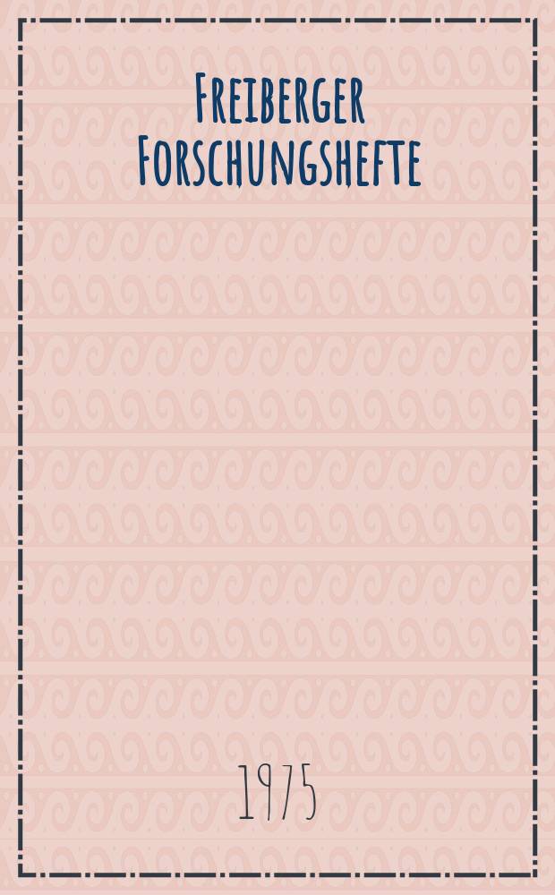 Freiberger Forschungshefte : Beihefte der Zeitschrift "Bergakademie". 93 : Beziehung zwischen Produktion, Lagerhaltung...