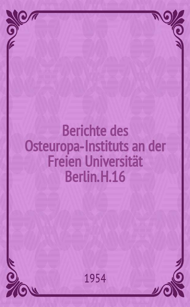 Berichte des Osteuropa-Instituts an der Freien Universität Berlin. H.16 : Rechtsformen, Organisation und Technik des Sowjetzonalen Aussenhandels