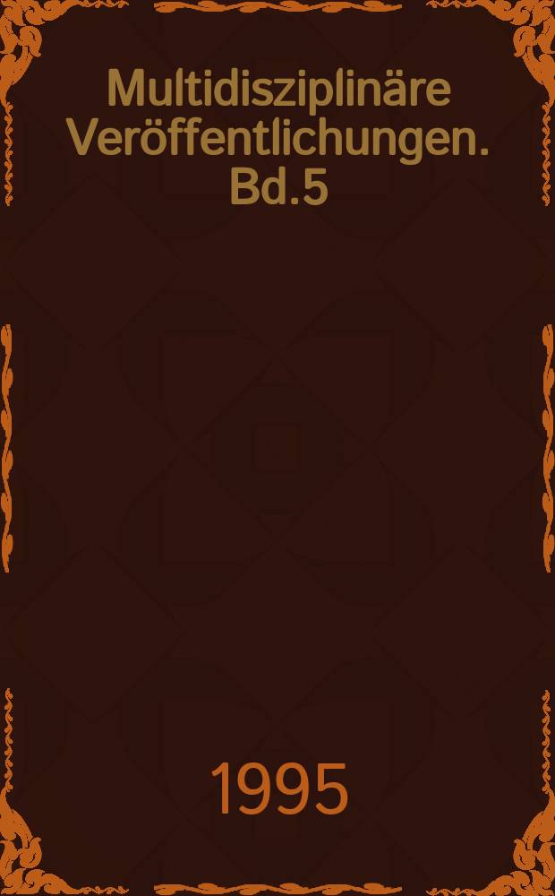 Multidisziplinäre Veröffentlichungen. Bd.5 : Juden und Antisemitismus im östlichen Europa