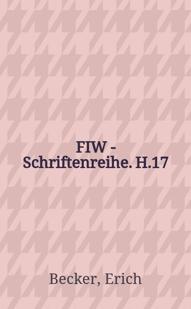 FIW - Schriftenreihe. H.17 : Die Rechtsprechung der sowjetischen Außenhandelsschiedskommission