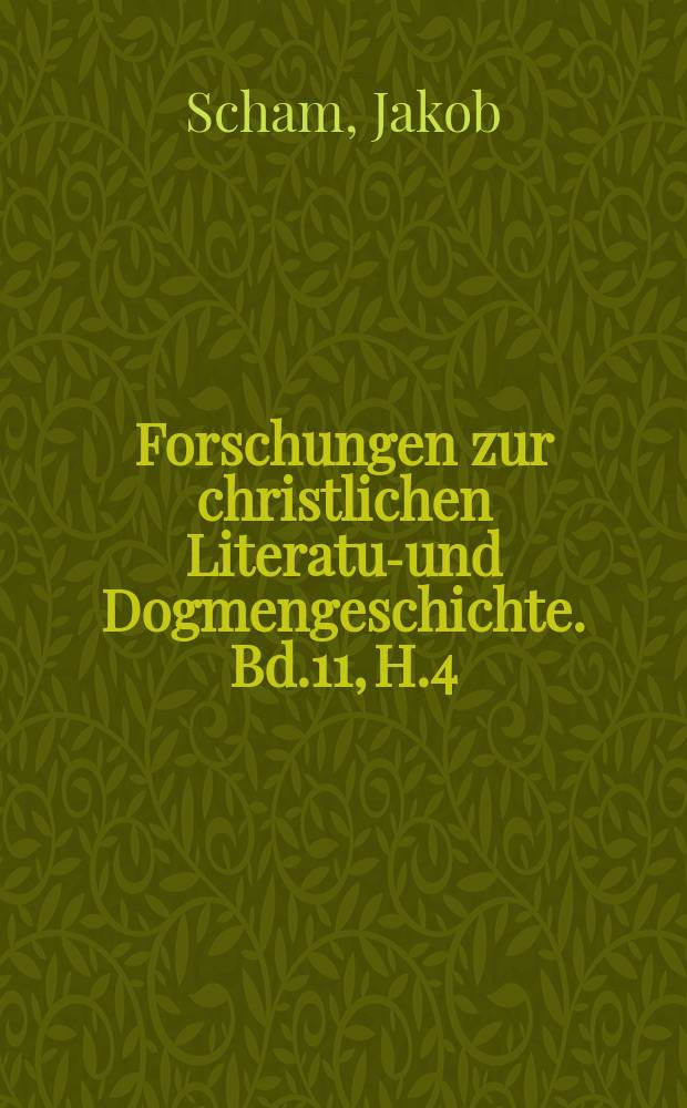 Forschungen zur christlichen Literatur- und Dogmengeschichte. Bd.11, H.4 : Der Optativgebrauch des Klemens von Alexandrien in seiner sprach- und stilgeschichtlichen Bedeutung