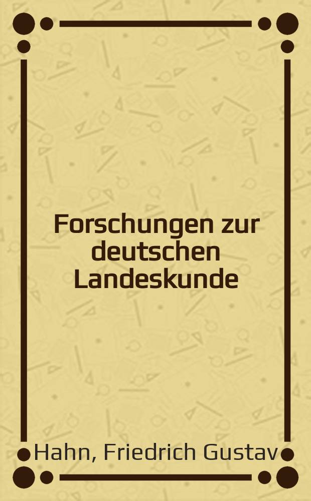 Forschungen zur deutschen Landeskunde : Veröffentlichungen der Abteilung für Landeskunde im Reichsamt für Landesaufnahme und der Deutschen geographischen Gesellschaft. Bd.1, H.3 : Die Städte der norddeutschen Tiefebene in ihrer Beziehung zur Bodengestaltung