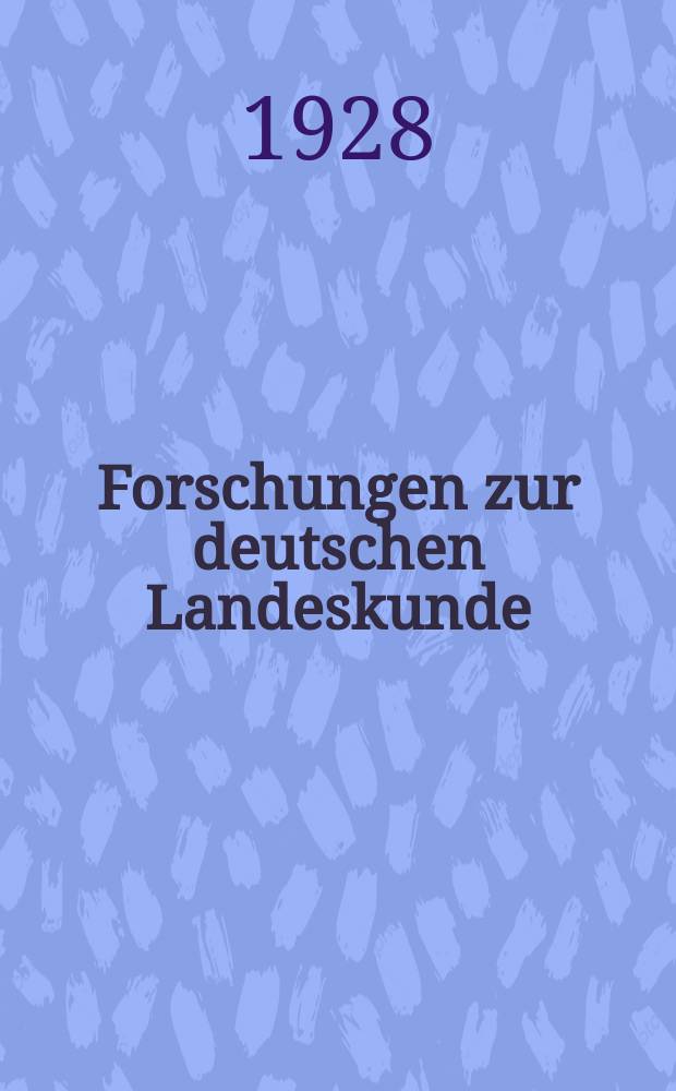 Forschungen zur deutschen Landeskunde : Veröffentlichungen der Abteilung für Landeskunde im Reichsamt für Landesaufnahme und der Deutschen geographischen Gesellschaft. Bd.26, H.2 : Die Dauer der Schneedecke in Deutschland
