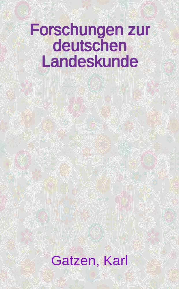 Forschungen zur deutschen Landeskunde : Veröffentlichungen der Abteilung für Landeskunde im Reichsamt für Landesaufnahme und der Deutschen geographischen Gesellschaft. Bd.96 : Die Ackerbaulandschaft der nördlichen Rur-Erft-Platte
